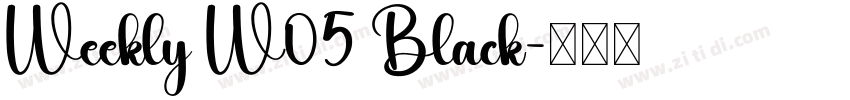 Weekly W05 Black字体转换